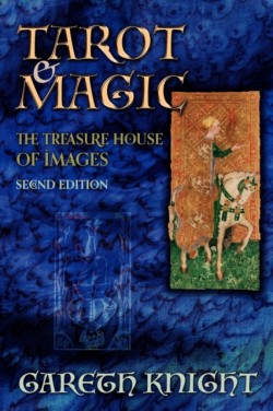 Tarot and Magic - The Treasure House of Images