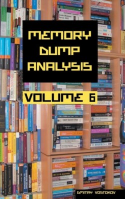 Memory Dump Analysis Anthology