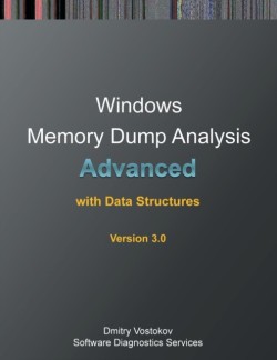 Advanced Windows Memory Dump Analysis with Data Structures