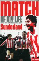 Sunderland Match of My Life