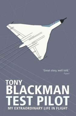 Tony Blackman Test Pilot