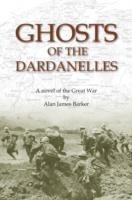 Ghosts of the Dardanelles