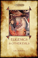 Eugenics and Other Evils