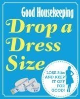 Good Housekeeping Drop a Dress Size