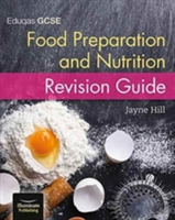 Eduqas GCSE Food Preparation and Nutrition: Revision Guide