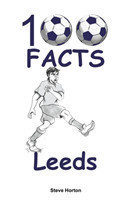 100 Facts - Leeds