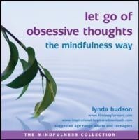 Let Go of Obsessive Thoughts the Mindfulness Way