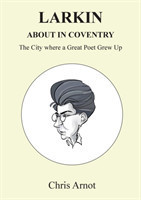 Larkin About in Coventry