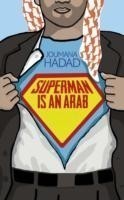 Superman is an Arab