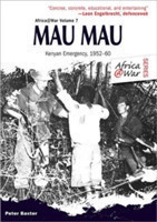 Mau Mau: The Kenyan Emergency 1952-60