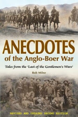 Anecdotes of the Anglo-Boer War