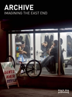 Archive: Imagining the East End