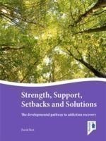 Strength, Support, Setbacks and Solutions