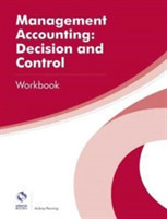 Management Accounting: Decision and Control Workbook