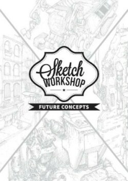 Sketch Workshop: Future Concepts