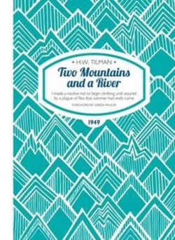 Two Mountains and a River Paperback