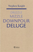 Drizzle Mizzzle Downpour Deluge