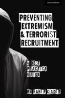 Preventing and Countering Extremism and Terrorist Recruitment: A Best Practice Guide