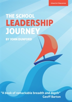 School Leadership Journey: What 40 Years in Education Has Taught Me About Leading Schools in an Ever-Changing Landscape