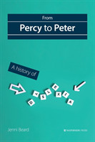 From Percy to Peter A History of Dyslexia
