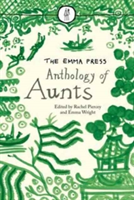 Emma Press Anthology of Aunts