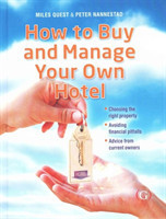 How to Buy and Manage Your Own Hotel