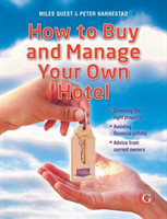 How to Buy and Manage Your Own Hotel