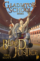 Gladiator School 6: Blood Justice