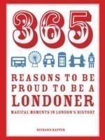 365 Reasons to be Proud to be a Londoner