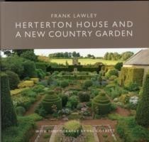 Herterton House And a New Country Garden