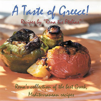 Taste of Greece! - Recipes by "Rena tis Ftelias"