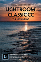 Adobe Photoshop Lightroom Classic CC—The Missing FAQ (Version 7)