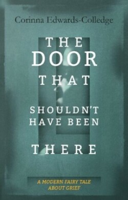 Door That Shouldn't Have Been There