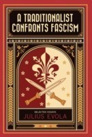 Traditionalist Confronts Fascism