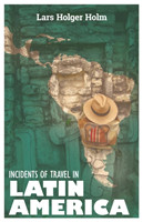 Incidents of Travel in Latin America