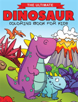 Ultimate Dinosaur Coloring Book for Kids