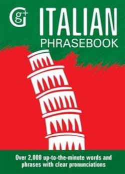 Italian Phrasebook Over 2000 Up-to-the-Minute Words and Phrases with Clear Pronunciations
