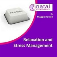 Relaxation and Stress Management
