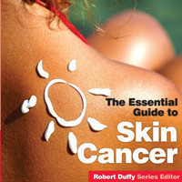 Essential Guide to Skin Cancer