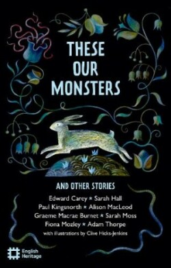 These Our Monsters And Other Stories