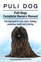 Puli dog. Puli Dogs Complete Owners Manual. Puli dog book for care, costs, feeding, grooming, health and training.