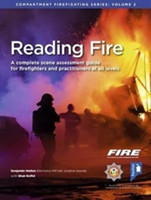Reading Fire A Complete Scene Assessment Guide for Practitioners at All Levels