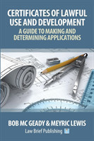 Certificates of Lawful Use and Development: A Guide to Making and Determining Applications