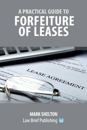 Practical Guide to Forfeiture of Leases