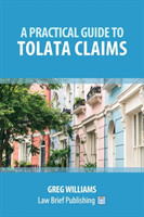 Practical Guide to TOLATA Claims