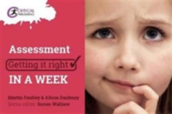 Assessment: Getting it Right in a Week