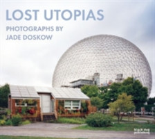 Lost Utopias