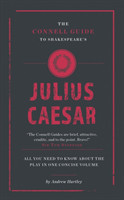 Connell Guide To Shakespeare's Julius Caesar
