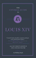 Connell Guide To Louis XIV