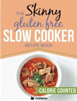 Skinny Gluten Free Slow Cooker Recipe Book